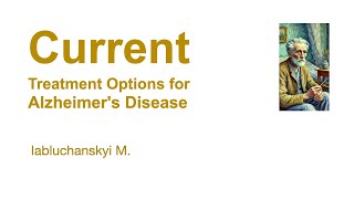 Current Treatment Options for Alzheimers Disease [upl. by Manville875]