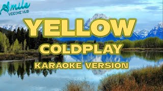 yellow karaoke version coldplay [upl. by Greta]