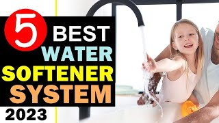 Best Water Softener System 2023 🏆 Top 5 Best Water Softener System Reviews [upl. by Ailil203]