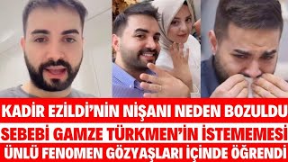 KADİR EZİLDİNİN NİŞANI NEDEN BOZULDU GAMZE TÜRKMEN BEN ARTIK KALDIRMAM SÖYLEMEZSEM OLMAZ SEDA SAYAN [upl. by Nylesoj711]