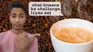 coffee bnaane ka challenge liyaa aaj mene dekhte hai ki aaj puraa hotaa hai yaa nahi [upl. by Skillern699]