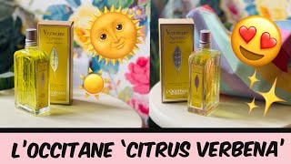 Loccitane Citrus Verbena Verveine Agrumes Perfume REVIEW [upl. by Ruamaj]