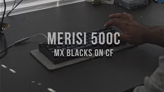 Merisi 500c Sound Test  Mx Blacks on CF Shelf Liner [upl. by Yojenitsirk]