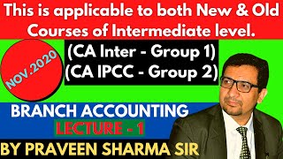 BRANCH ACCOUNTING Part 1 CA INTERIPCC Accounts By CA Praveen Sharma Sir Branch Accounting CA Inter [upl. by Lemmie]