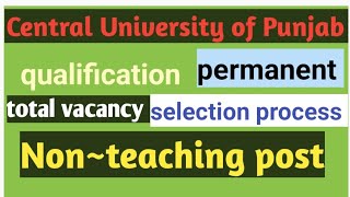 Non teaching post  central university vacancy permanent vacancy qualification age limit [upl. by Hola614]