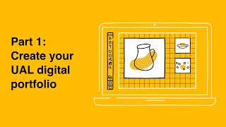 Portfolio advice How to create your UAL digital portfolio [upl. by Ydaj]