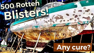 500 ROTTEN FESTERING Blisters  Blister Repair on a Fiberglass Sail boat Patrick Childress 59 [upl. by Nauqyt308]