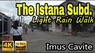 The Istana Subdivision Community Check  Light Rain Walk  Malagasang Imus Cavite Philippines 4K [upl. by Alleunamme]