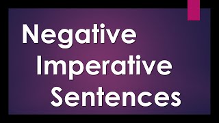 HG 2 Unit 6 Lesson 2 Negative Imperative Sentences [upl. by Dove337]