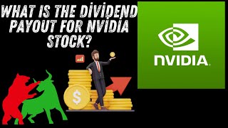 What Is the Dividend Payout for Nvidia Stock [upl. by Harbert]