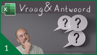 Excel vraag amp antwoord aflevering 1 [upl. by Nollahp]