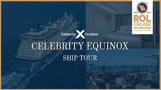 Celebrity Equinox Ship Tour  Celebrity Cruises [upl. by Ytsenoh]