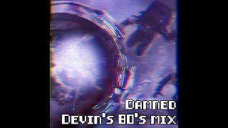 Damned  COD Zombies Theme Devins 80s Mix [upl. by Rramel]