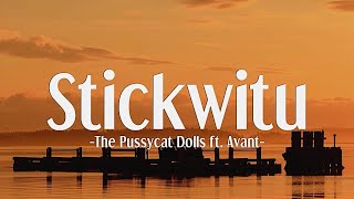 The Pussycat Dolls  Stickwitu ft Avant Lyrics [upl. by Nuahsar]