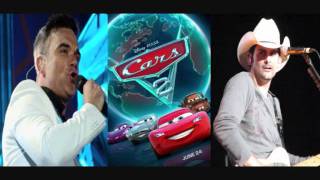 Collision of Worlds Cars 2  Robbie Williams amp Brad Paisley [upl. by Rivkah407]