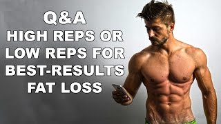 High Reps Vs Low Reps For Fat Loss  Which Is BETTER [upl. by Annek248]