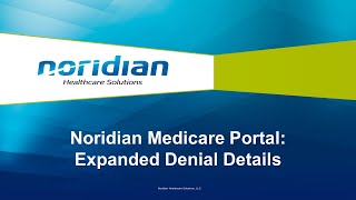 Noridian Medicare Portal Expanded Denial Details [upl. by Airdnazxela]