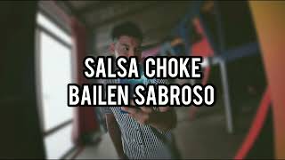 SALSA CHOKE 2024 GREY MUSIC 🎵 BAILEN SABROSO [upl. by Teiluj532]