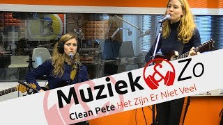 Clean Pete  Het Zijn Er Niet Veel [upl. by Matheny258]