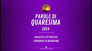 🟣 PAROLE DI QUARESIMA ▪ Domenica 18 febbraio [upl. by Peisch206]