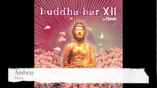 Ambray  Maya Buddha Bar XII [upl. by Ehcar]