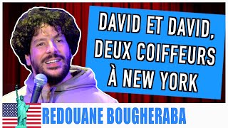 DAVID ET DAVID DEUX COIFFEURS À NEW YORK  REDOUANE BOUGHERABA [upl. by Aruon710]