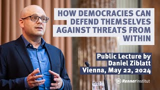 Daniel Ziblatt How democracies can defend themselves against threats from within [upl. by Roeser]