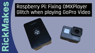 Raspberry Pi Fixing OMXPlayer Glitch when playing GoPro Video [upl. by Maleen254]