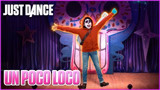 Just Dance 2019 Un Poco Loco from Disney•Pixar’s Coco  Official Track Gameplay US [upl. by Ilat]