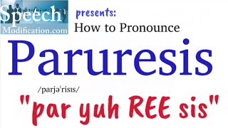 How to Pronounce Paruresis [upl. by Rickart835]