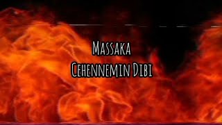 Massaka  Cehennemin Dibi Official Lyrics Video [upl. by Nevram]