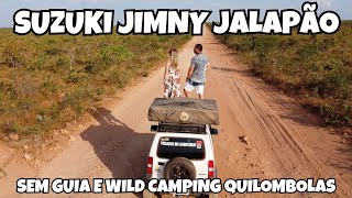 JALAPÃO  Tocantins Brasil  sem guia com Suzuki Jimny home  parte 01 [upl. by Arahat]