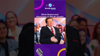 Silvio Santos será eternizado no Rio  Mundo Music shorts [upl. by Suoivatco186]