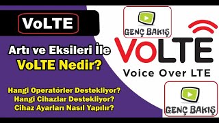 VoLTE Nedir  Ne işe yarar  Nasıl Kullanılır Hangi Telefonlarda Kullanılır Detaylı Anlatım [upl. by Letnahs]