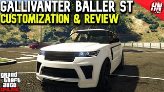 Gallivanter Baller ST Customization amp Review  GTA Online [upl. by Cuhp]