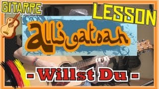 Alligatoah WILLST DU Akustik Gitarren TutorialTABSCHORDS Video Lesson [upl. by Nerua]