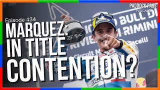 Episode 434 Is Marquez a contender and did Martin blow his season at Misano [upl. by Ledoux]