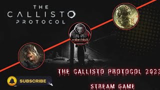 The Callisto protocol [upl. by Eiramllij]