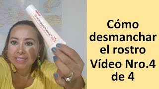 Cómo desmanchar el rostro VIDEO 4 DE 4 [upl. by Molli]