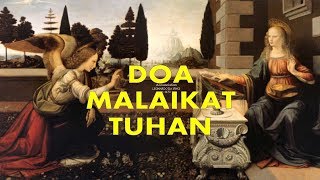 Doa Malaikat Tuhan  Doa Katolik [upl. by Aicert]