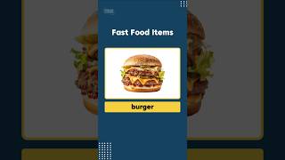 🍔Fast Food Items English Vocabulary Words for Newbies  Learn English Fast EnglishforBeginners [upl. by Navac]