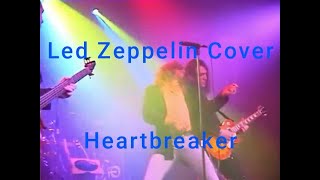 Led Zeppelin  Heartbreaker  Cover  TVRTS  Barrymores [upl. by Alleroif]