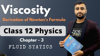 Viscosity  Derivation of Newtons Formula for Viscosity  Class 12 Physics  Fluid Statics  NEB [upl. by Ailuig651]