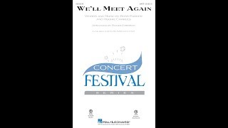 Well Meet Again SATB Choir  Arranged by Roger Emerson [upl. by Arotahs45]