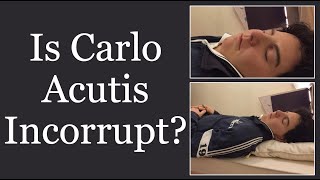 Is Carlo Acutis Incorrupt With Subtitles [upl. by Oicinoid]