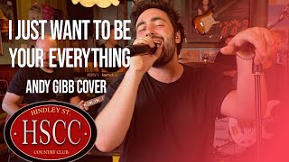 I Just Want To Be Your Everything ANDY GIBB Cover by The HSCC [upl. by Nahgrom]