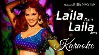 Laila Main Laila Karaoke With Lyrics  Pavni Pandey  Raees [upl. by Kristofer]