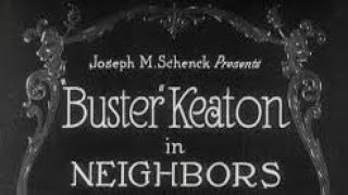 1920 Neighbors Buster Keaton Virginia Fox amp Joe Roberts [upl. by Araf]