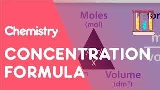 Concentration Formula amp Calculations  Chemical Calculations  Chemistry  Fuse School [upl. by Iloj433]