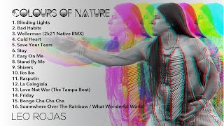 Leo Rojas  Colours of Nature Official Album Playlist Audio Player [upl. by Monsour]